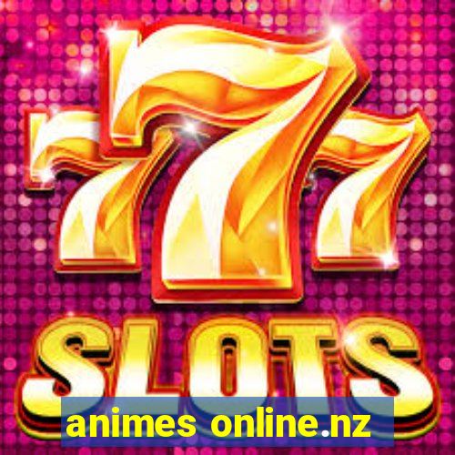 animes online.nz